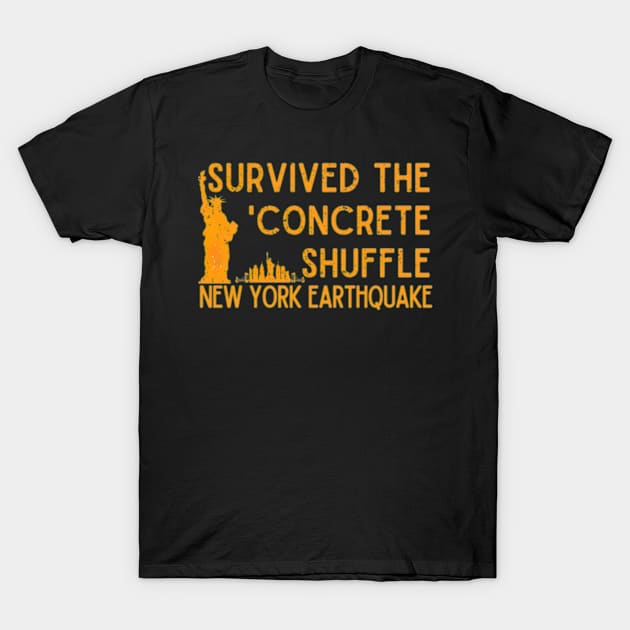 Survived The New York Earthquake T-Shirt by ZarenBeck